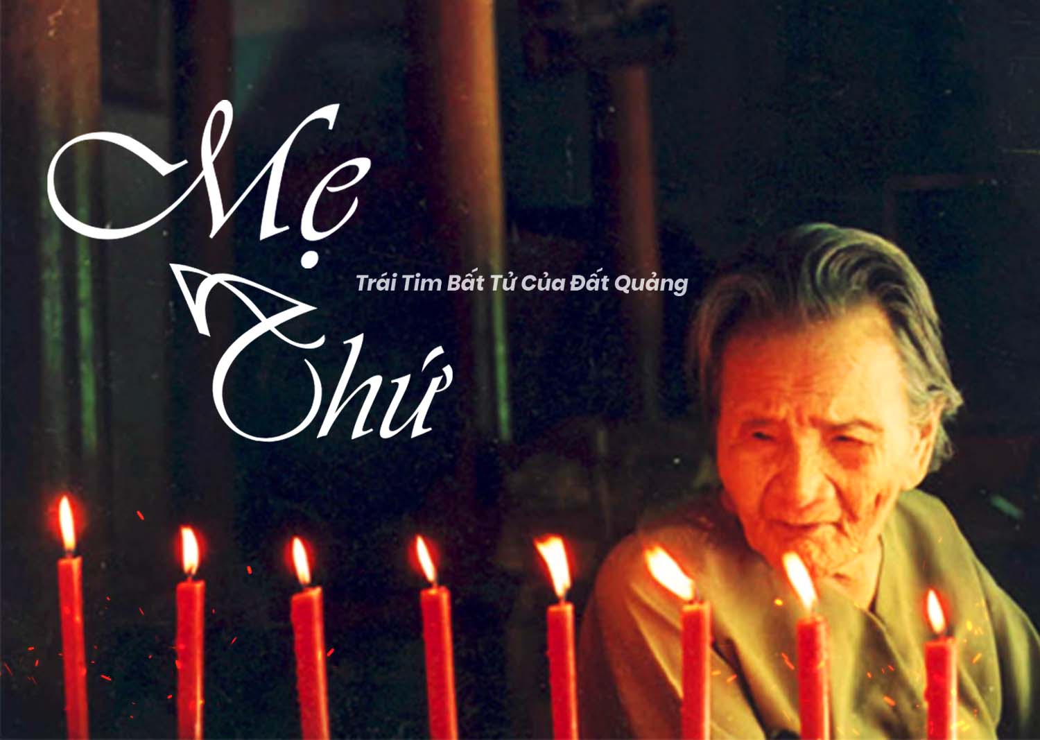 Mẹ Nguyễn Thị Thứ – Ngọn lửa kiên cường của đất Quảng Nam